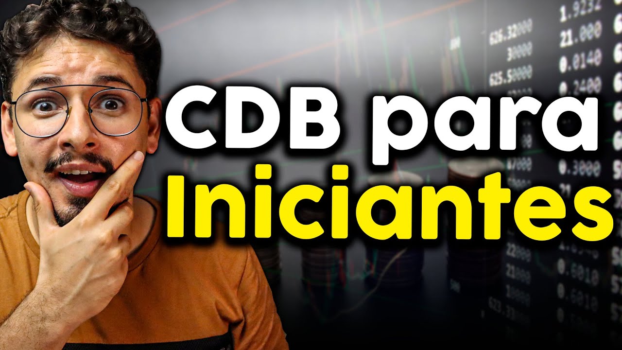 CDB para Iniciantes: Tudo o que você Precisa Entender