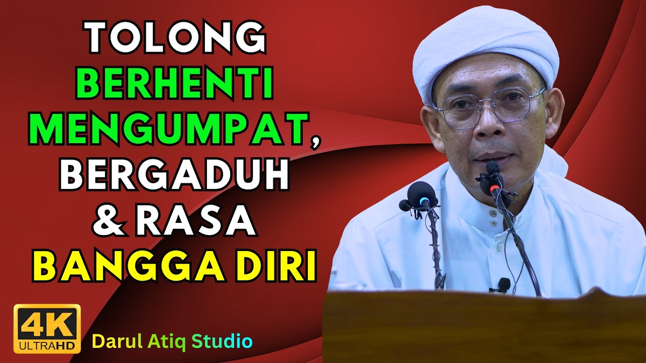 Ustaz Ahmad Rizam - TOLONG BERHENTI MENGUMPAT, BERGADUH & RASA BANGGA DIRI