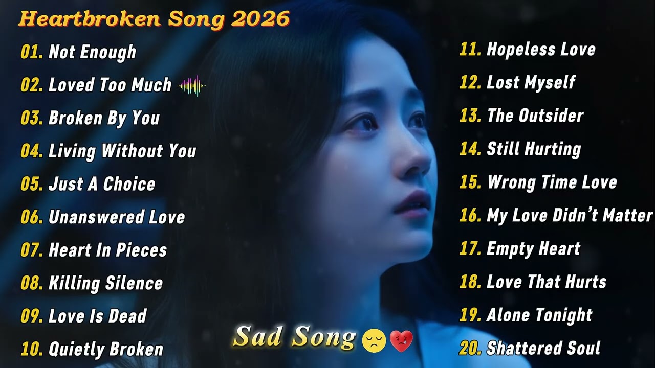 Heartbroken Love Songs 2026 - Anira Bells​  | Relaxing Sad Vibes💔😭[ Nonstop ]Original Song🎶