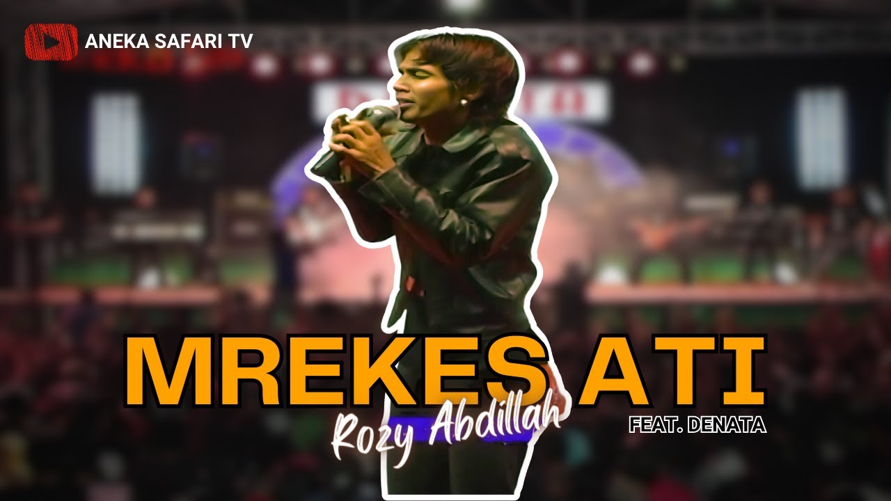 Karaoke - Mrekes Ati - Rozy Abdillah (Official Video Karaoke ANEKA SAFARI)