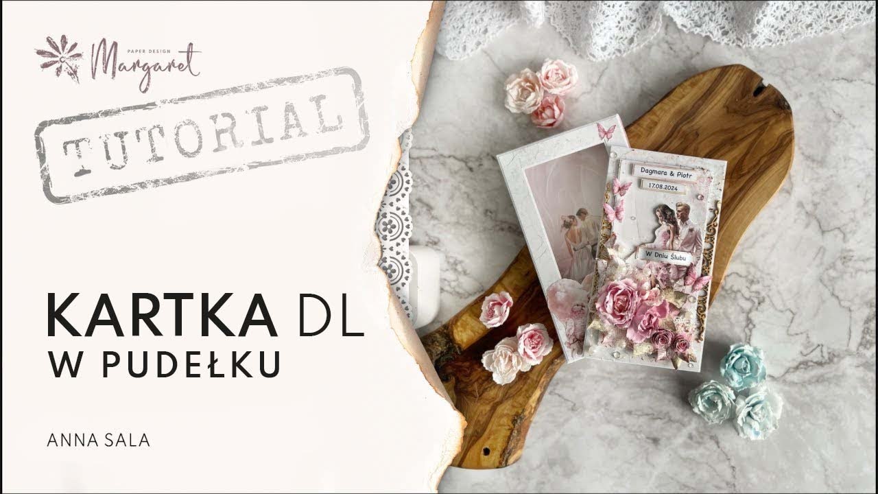 TUTORIAL - kartka ślubna DL w pudełku