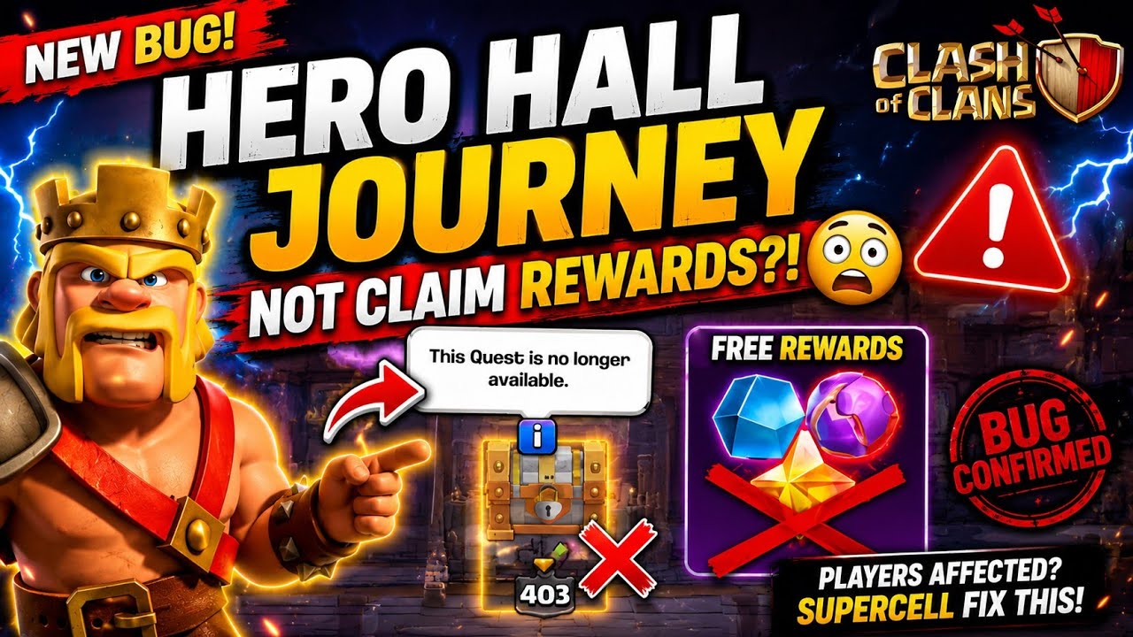 🚨 HERO HALL JOURNEY BUG! 😱 REWARDS NOT CLAIMABLE? | Clash of Clans