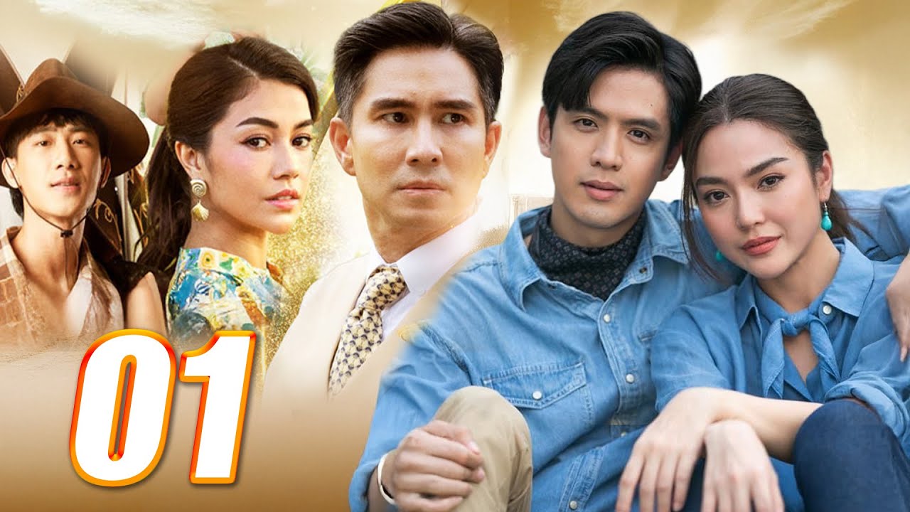 Phim Hay |CÙNG TRỜI CUỐI ĐẤT - TẬP 01 [Lồng Tiếng] Phim tình cảm hận thù kịch tính  Thái Lan 2025