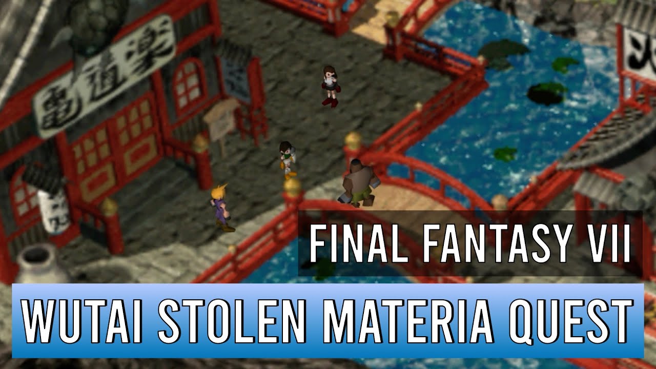 Final Fantasy 7 - Wutai Stolen Materia side-quest (all hiding place locations)