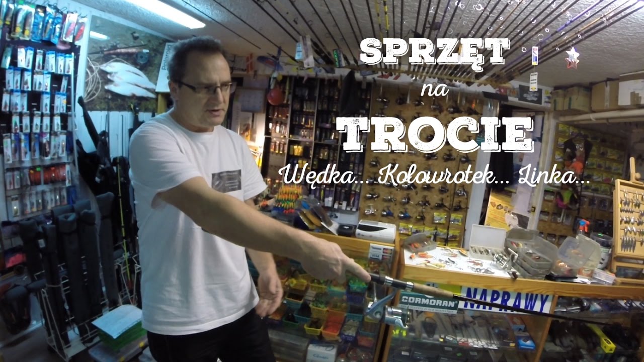 Sklep Wędkarski #9: Sprzęt na Trocie: Wędka, Kołowrotek, Linka. | Odcinek #219.