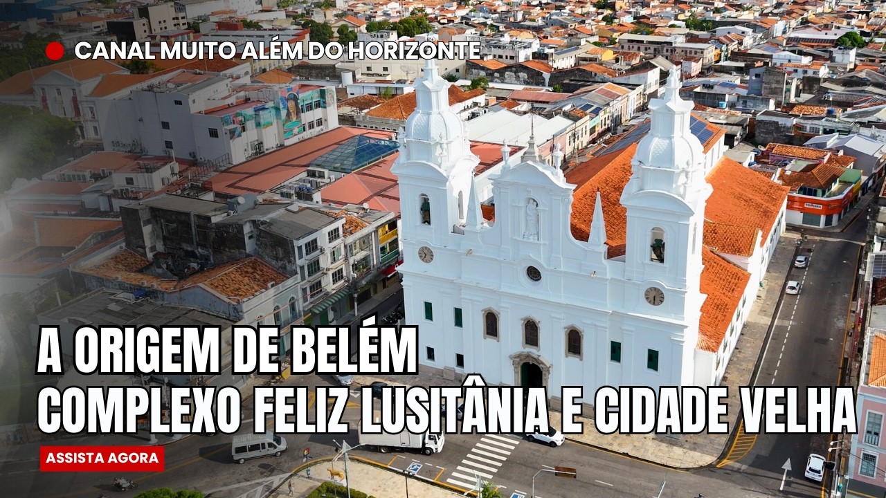 Belém do Alto - Cidade Velha, Ver-o-Peso e o Feliz Lusitânia.