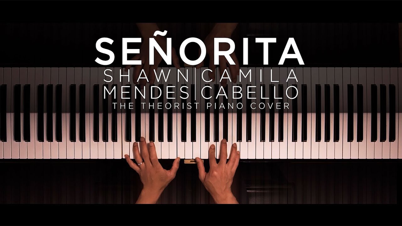 Shawn Mendes & Camila Cabello - Señorita | The Theorist Piano Cover