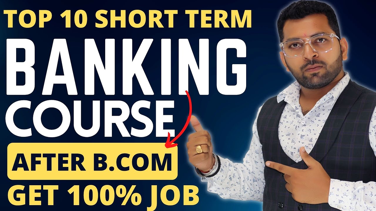 ये Short Term Banking Course करे और Job पाए, Top Banking Course After Graduation, Banking Course