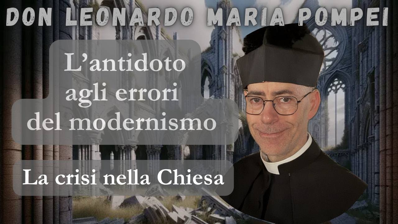 L'antidoto agli errori del modernismo