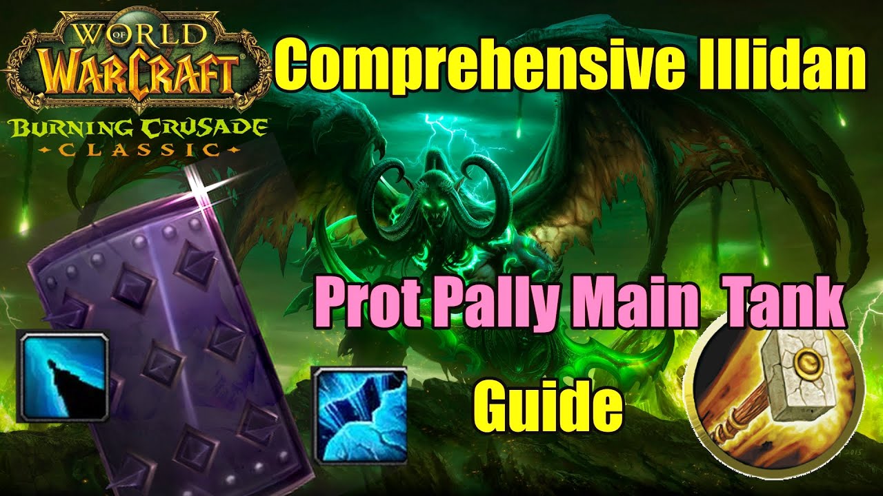 Illidan Prot Pally Main Tank/Shear Tank Guide | TBC Classic