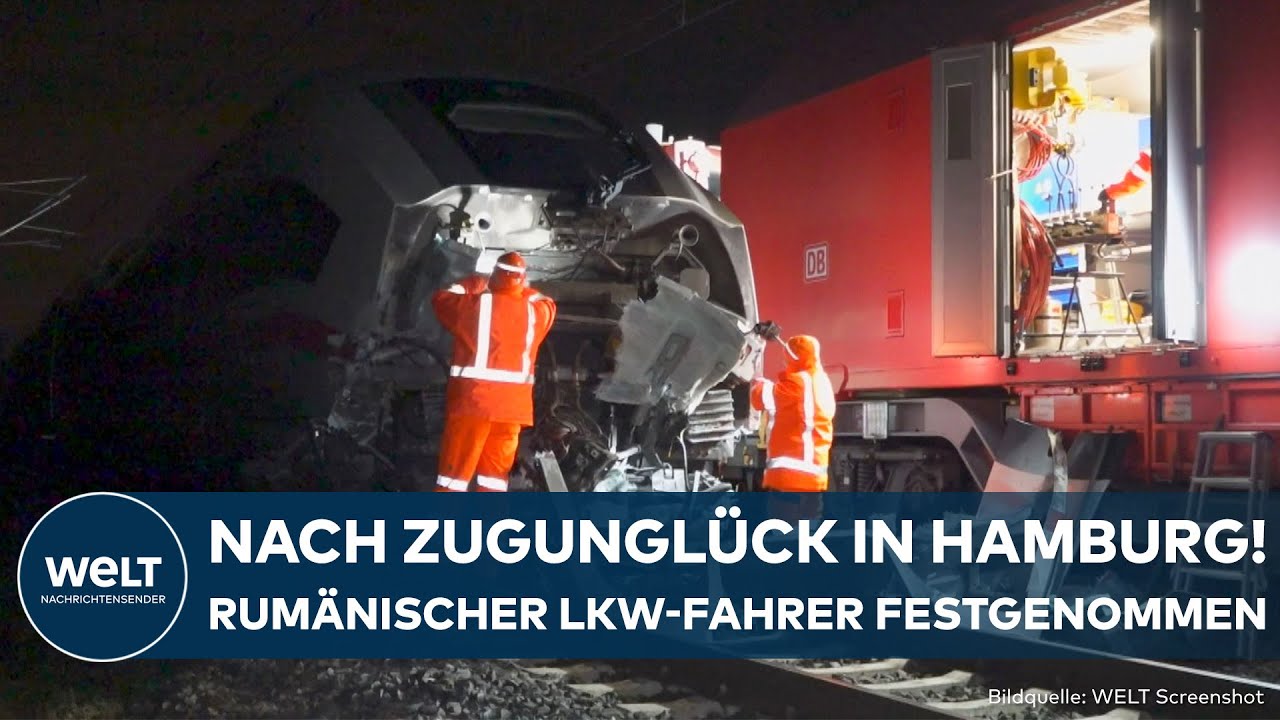 ZUGUNGLÜCK IN HAMBURG: Aufräumarbeiten halten an! Weitere Details zum festgenommenen LKW-Fahrer!