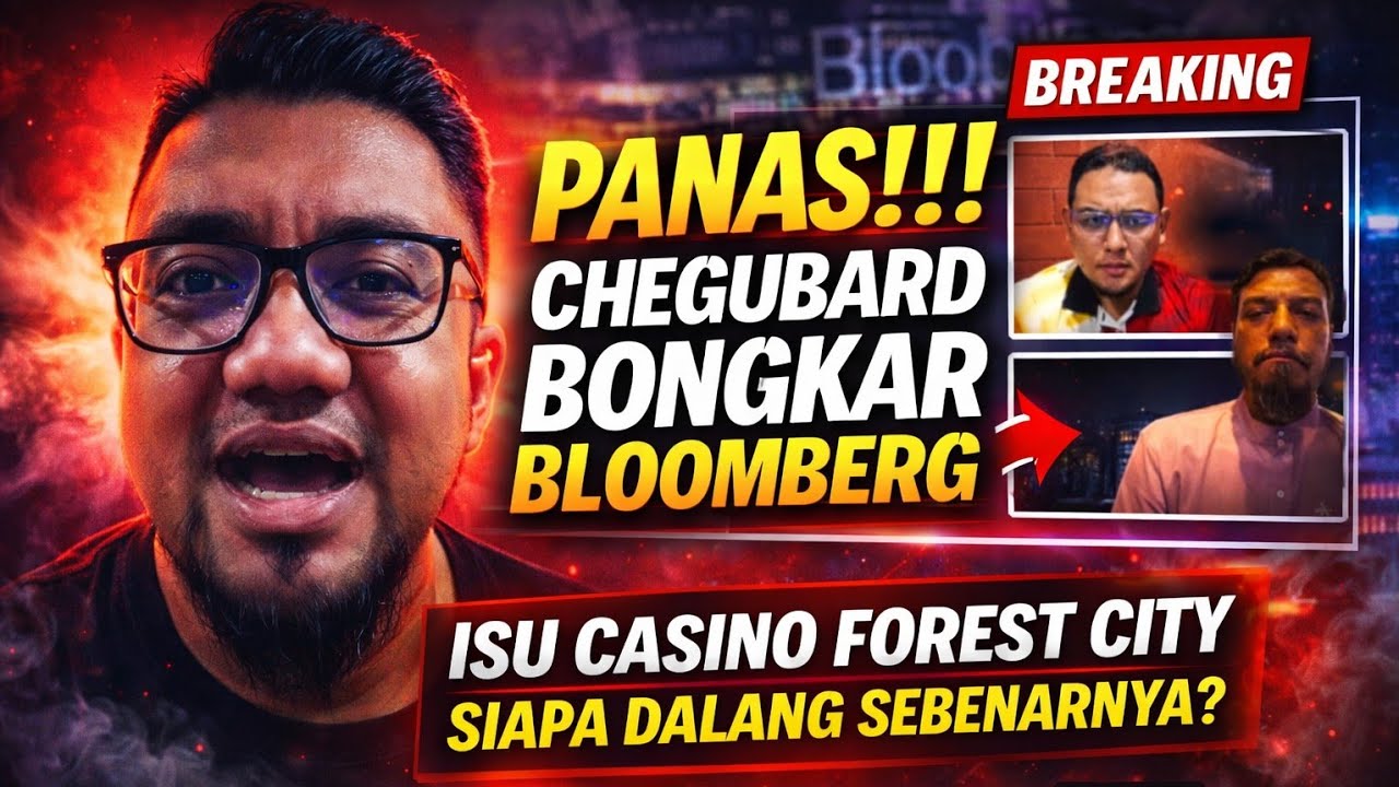PANAS!! Chegubard BONGKAR Misteri Disebalik CASINO FOREST CITY?