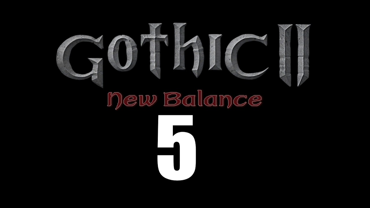 🔴 Гильдия Разведчик.Часть 5. Gothic 2 New Balance