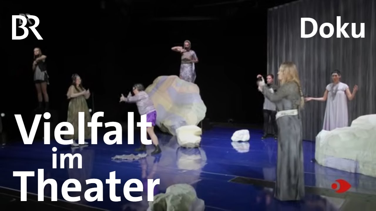 Vielfalt für alle: Theater ohne Barrieren | Sehen statt Hören | Doku | BR