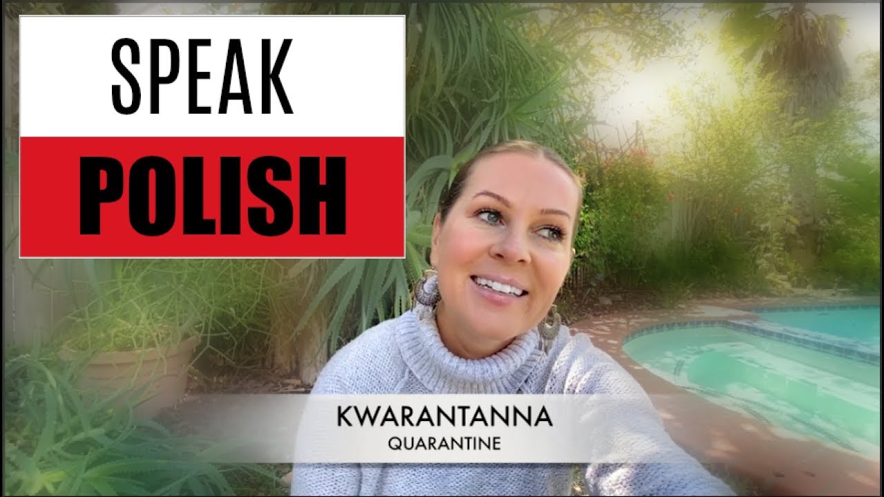 SPEAK POLISH - How to say quarantine and other Polish phrases  // ItsEwelina