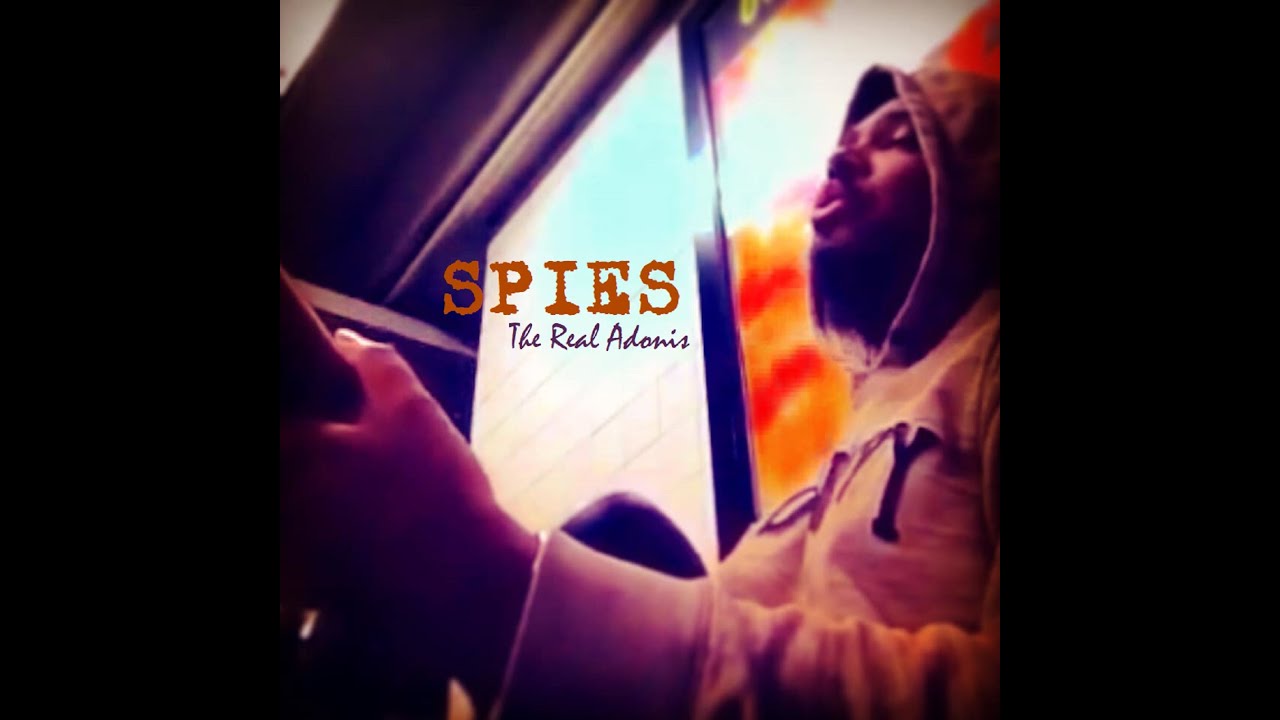 The Real Adonis- Spies