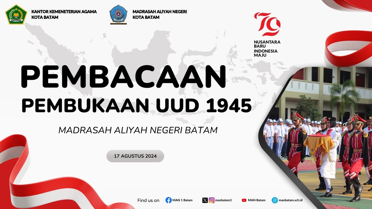 PEMBACAAN PEMBUKAAN UUD 1945 | MAN BATAM | LOMBA HUT RI KE-79 KEMENAG KOTA BATAM