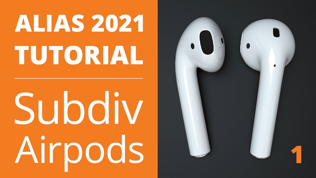 AUTODESK ALIAS 2021 TUTORIAL:  How to Create Apple Airpods with Subdivision Modeling - Part 01