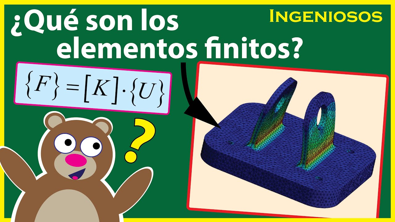 MÉTODO de los ELEMENTOS FINITOS 😉 Simulaciones en Ingeniería✔