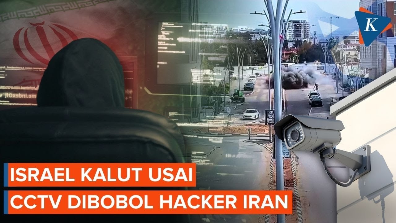 Hacker Iran Retas CCTV Israel Sejak Perang Pecah di Timur Tengah
