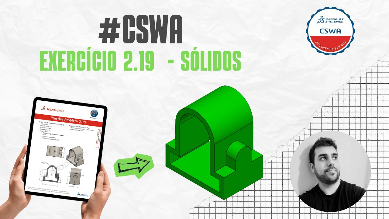 EP050: Solidworks para iniciantes | Exercício 2.19 - CSWA | Dominando Ressalto Base Extrudado