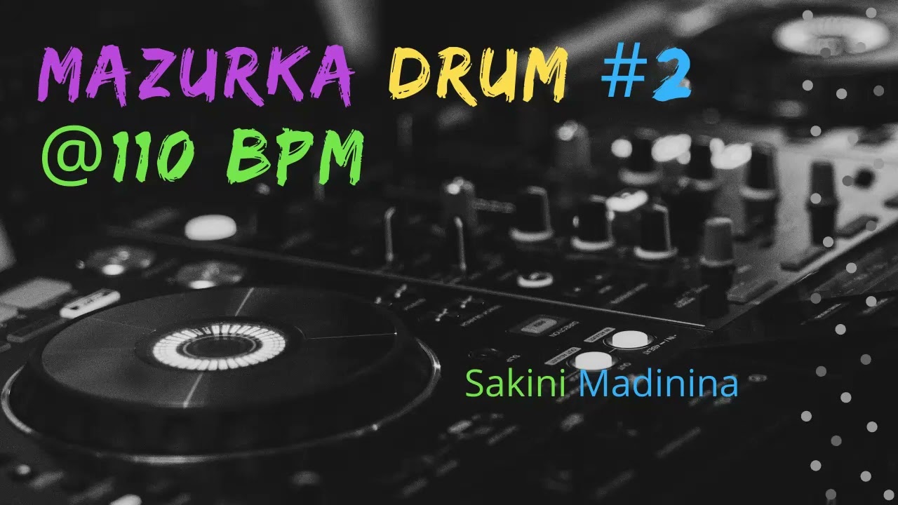 Mazurka Drum #2 @ 110 Bpm