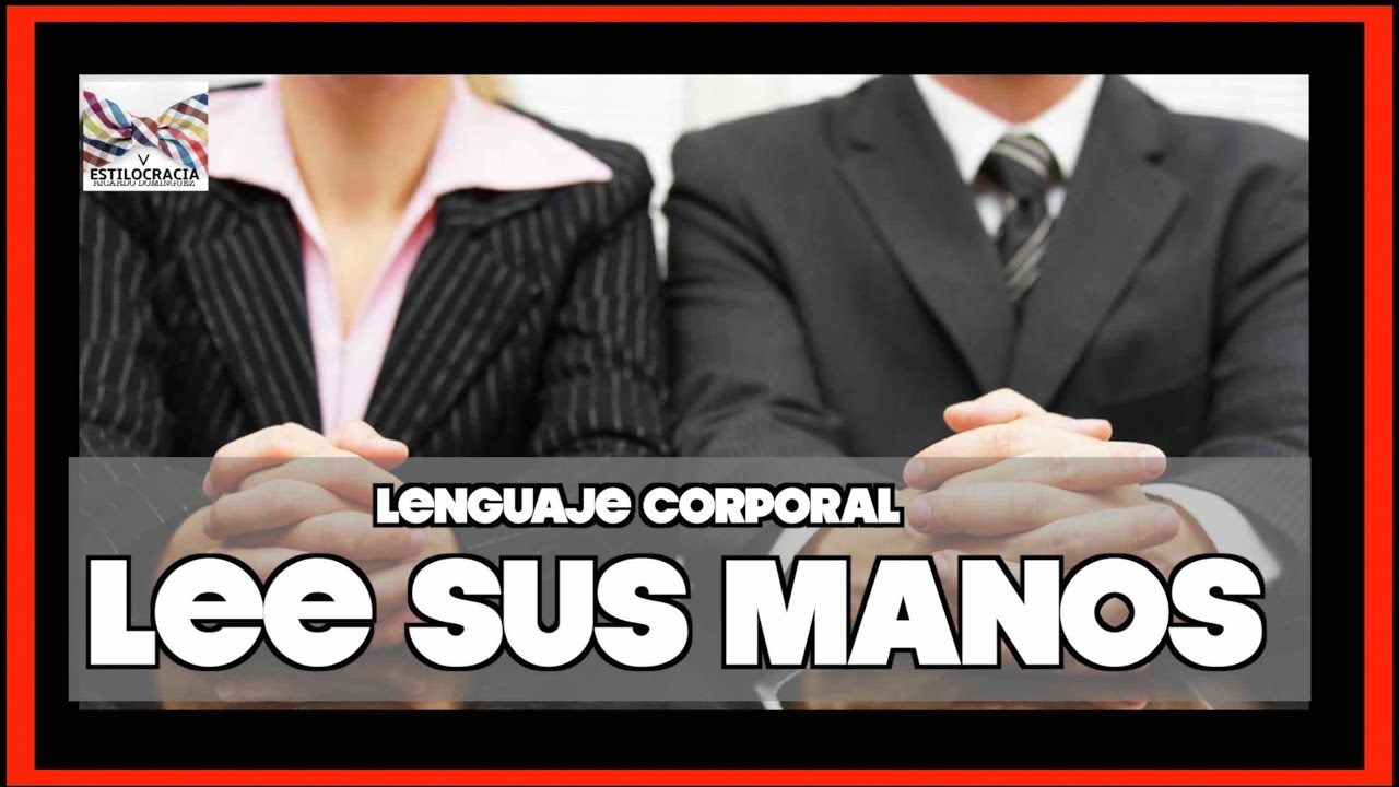 ¿Le pareces ATRACTIVO? Fíjate en sus MANOS