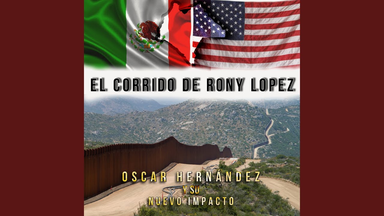 El corrido de Rony Lopez
