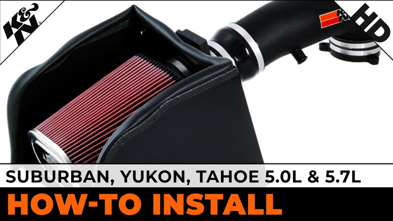 Suburban, Yukon, Tahoe 5.0L & 5.7L [#57-3013-2] Air Intake Installation