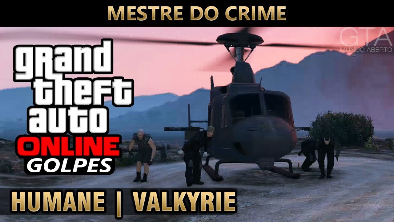 GTA Online Golpe 3 - Invasão ao Laboratório Humane - Valkyrie (Mestre do Crime)