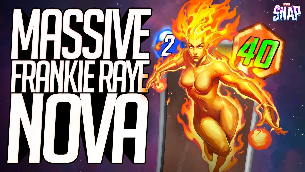 Frankie Raye is a SUPER NOVA of Power in Marvel Snap