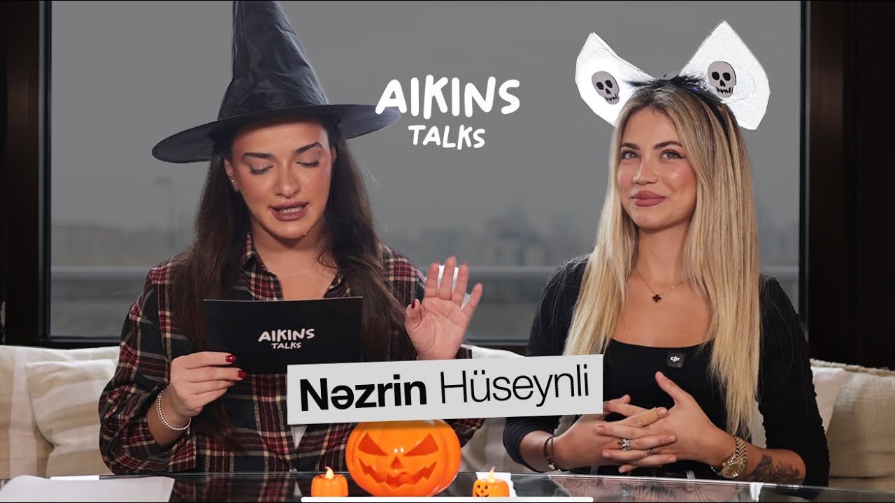 Aikins Talks #17 | Nəzrin H&uuml;seynli 