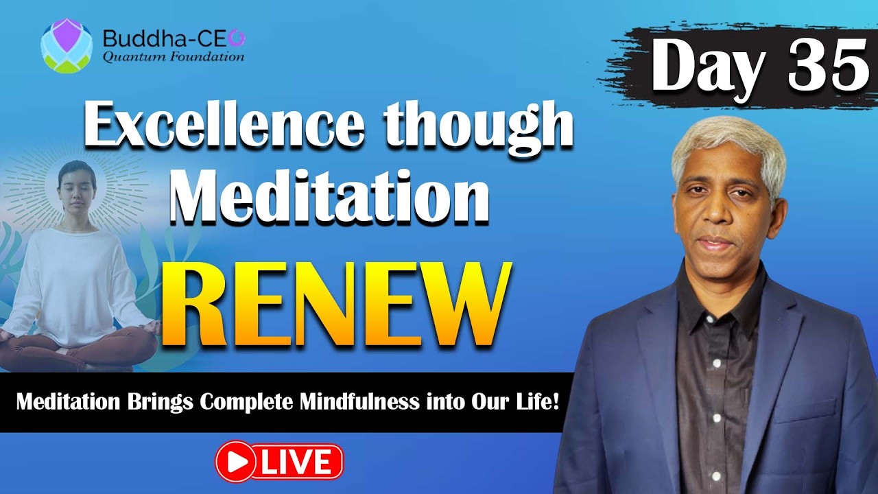 🔴LIVE: Renew | Day - 35 | Meditation Brings Complete Mindfulness into Our Life! | PMC Live