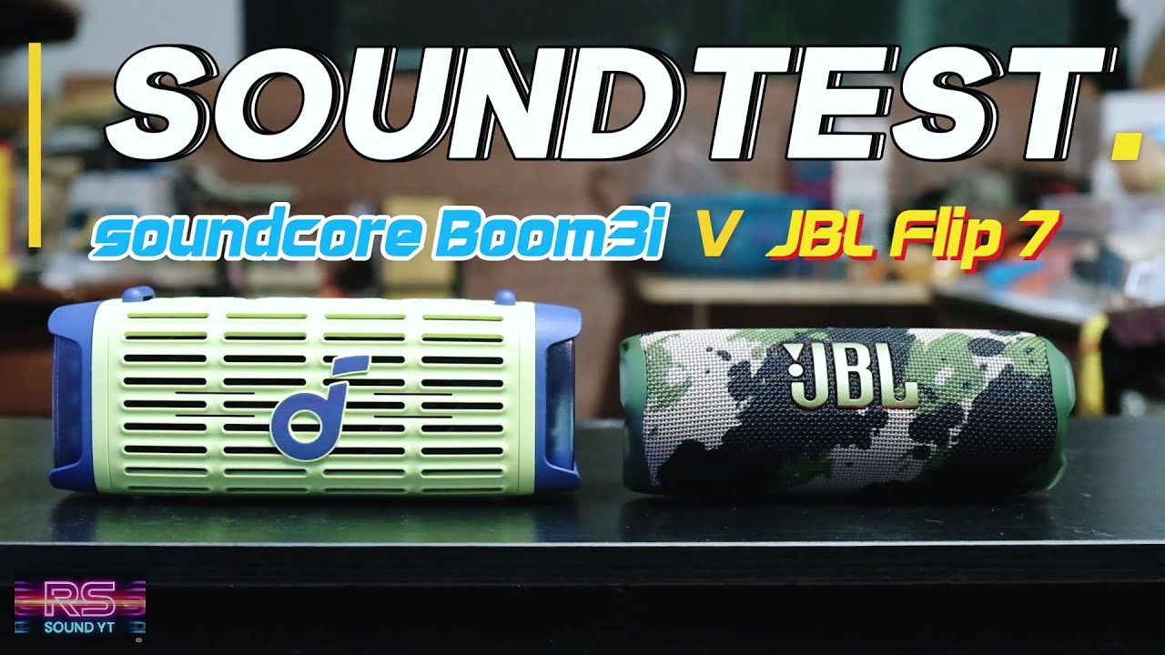 soundcore 「BOOM 3i」  v  JBL  「Flip 7」Soundtest 🕪💯