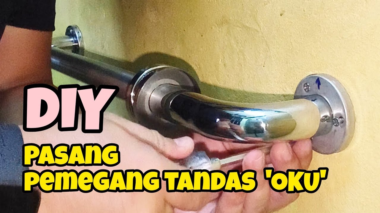 DIY:162 Cara Pasang Pemegang Tandas O.K.U (Safety Grab Bar) - Tutorial Lengkap #DIYSyahman 
