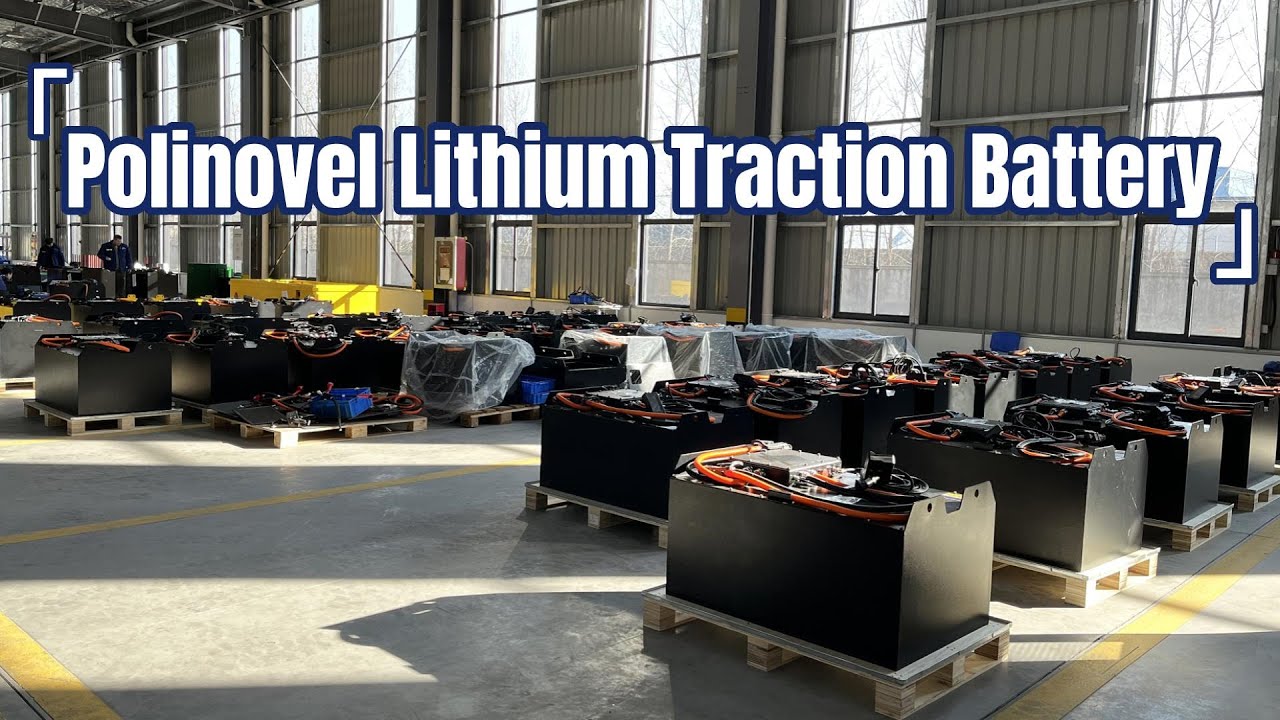 Polinovel Lithium Ion Electric Forklift Truck Vehicle Traction Battery