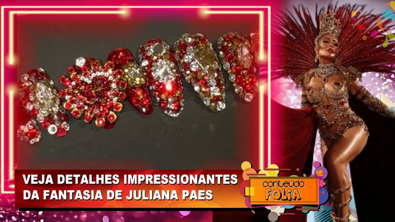 CARNAVAL 2026: DETALHE IMPRESSIONANTE VALORIZA FANTASIA DE R$ 600 MIL USADA POR JULIANA PAES