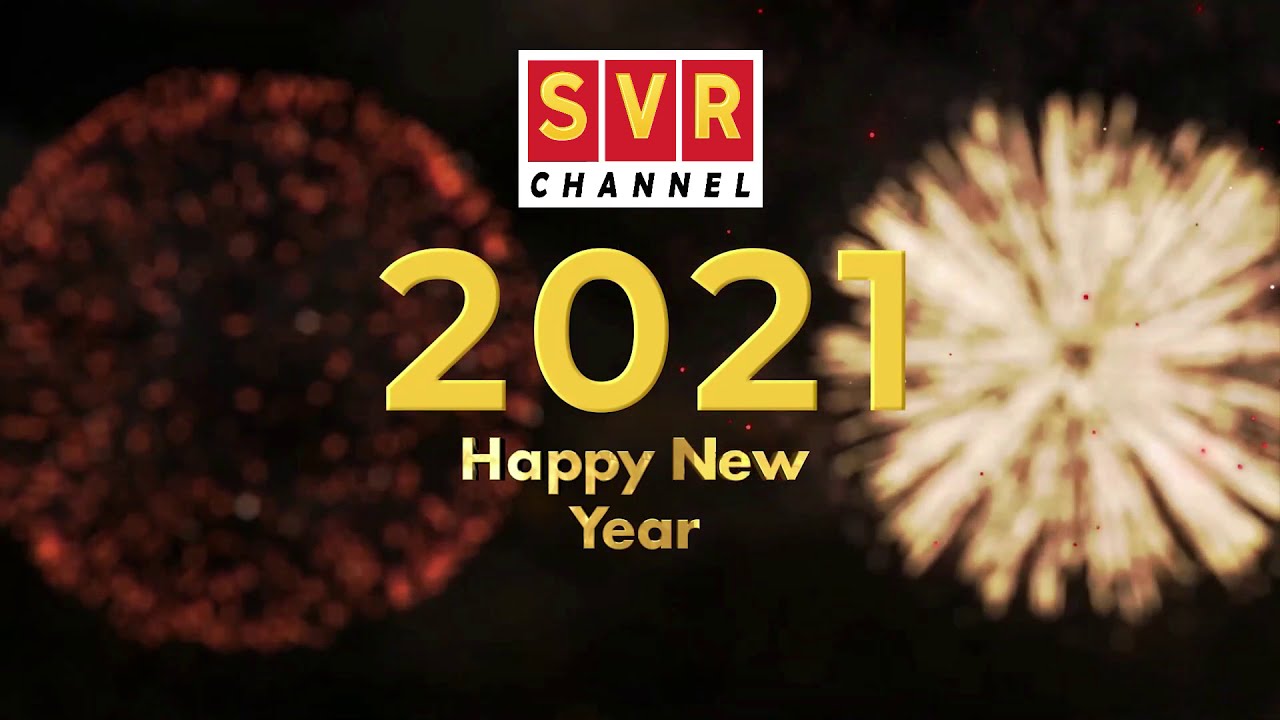 SVR Channel wishing you & your family Happy new year😀 