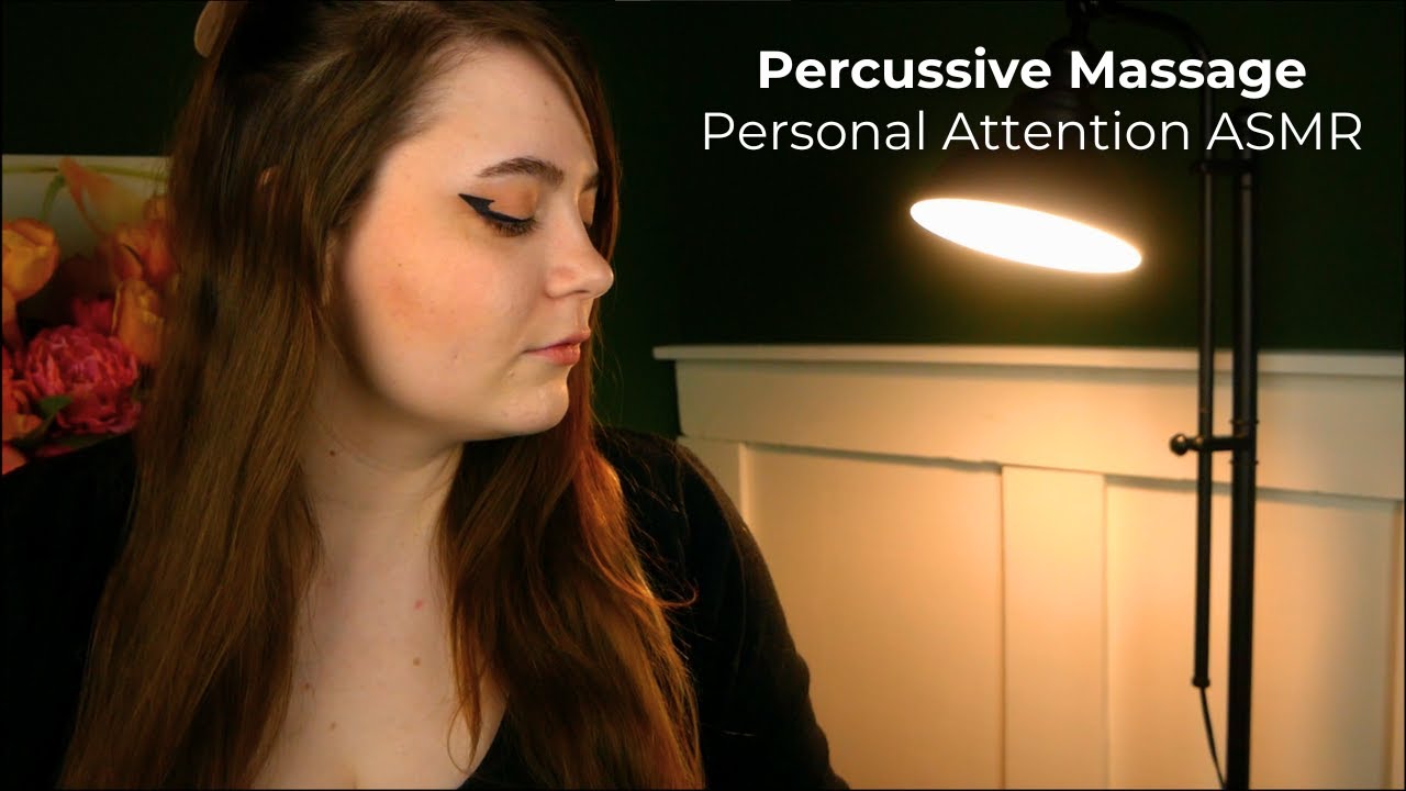 Percussive Massage (Narrating Actions; Hand Cupping, Raindrop Tapping) ✨ Personal Attention ASMR RP
