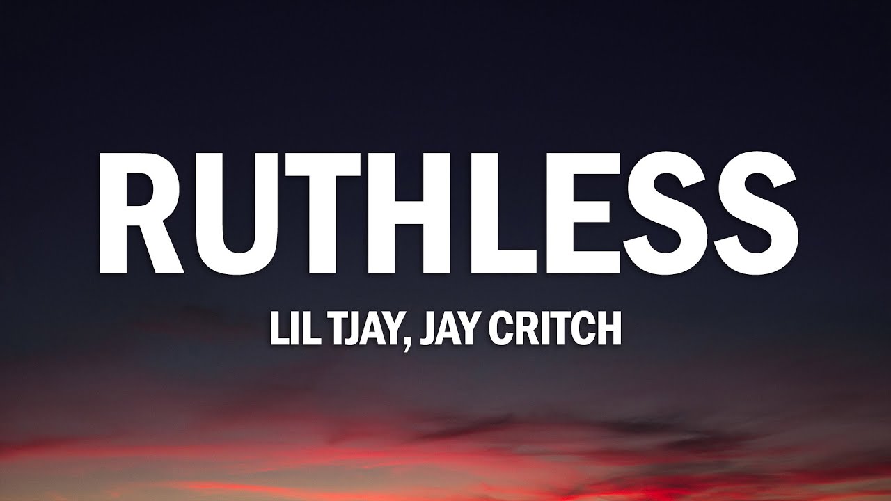 Lil Tjay - Ruthless (Lyrics) ft. Jay Critch