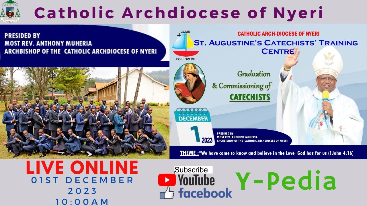 Graduation and Commissioning of Catechists | Mass Live-streaming | Pastoral Center Mathari | NYERI