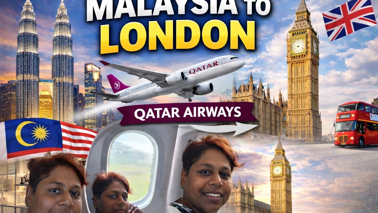 மலேசியா to லண்டன்  Malaysia to London