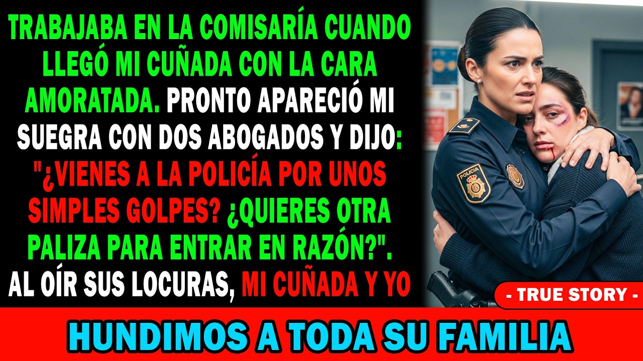 En La Comisaría👮‍♀️Mi Cuñada Llegó Amoratada😫Luego Mi Suegra😡 