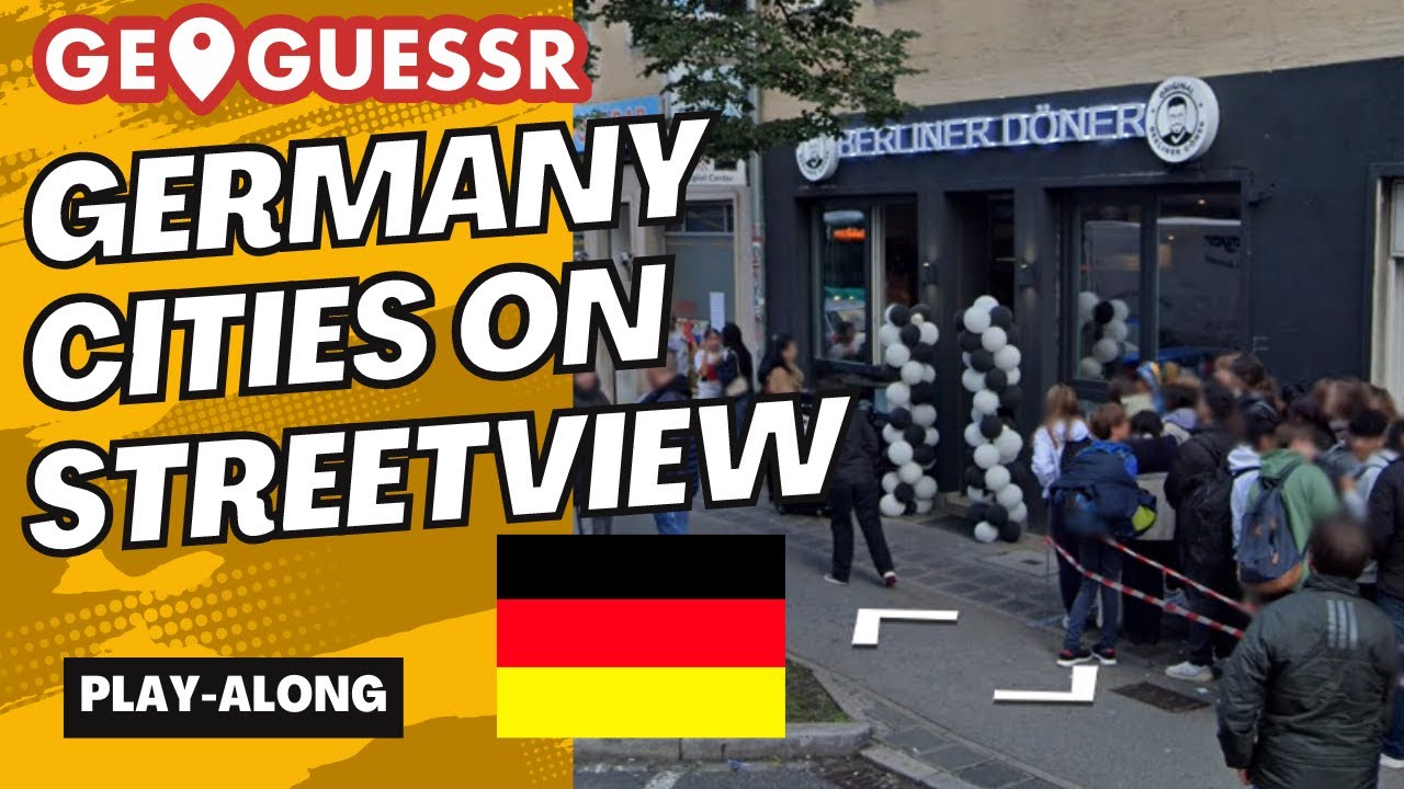 GeoGuessr: Germany/Deutschland Cities on StreetView - American finds Berliner Döner!