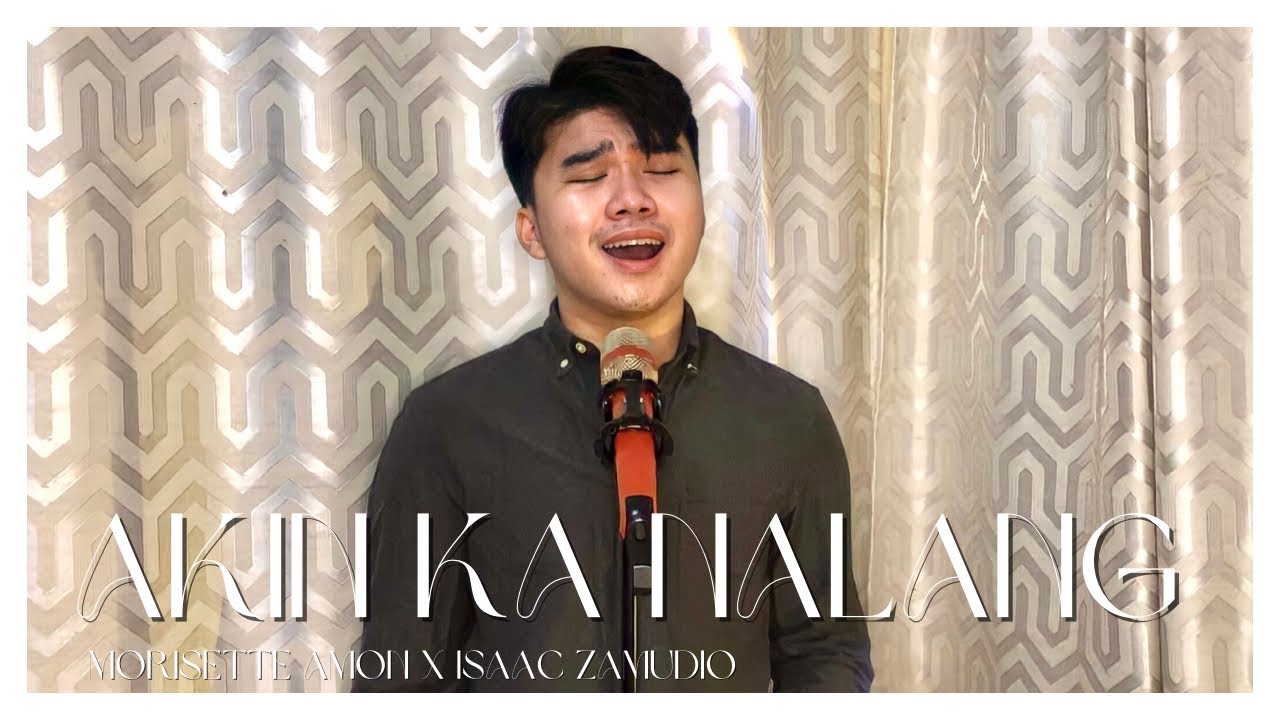 Isaac Zamudio - AKIN KA NALANG (Morissette Cover)