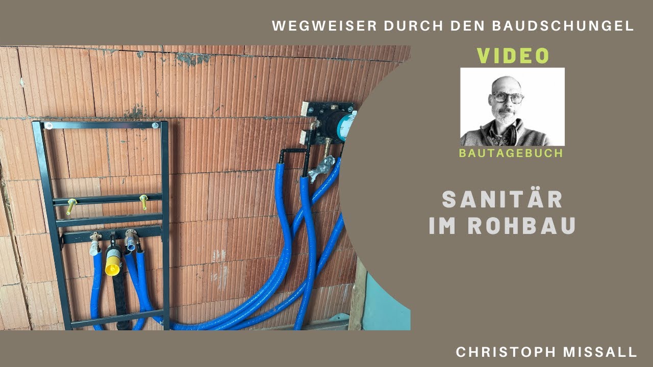 Sanit&auml;r Installation im Rohbau