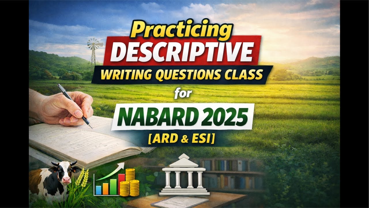 Practicing Descriptive Writing Questions for NABARD 2025 | ARD & ESI