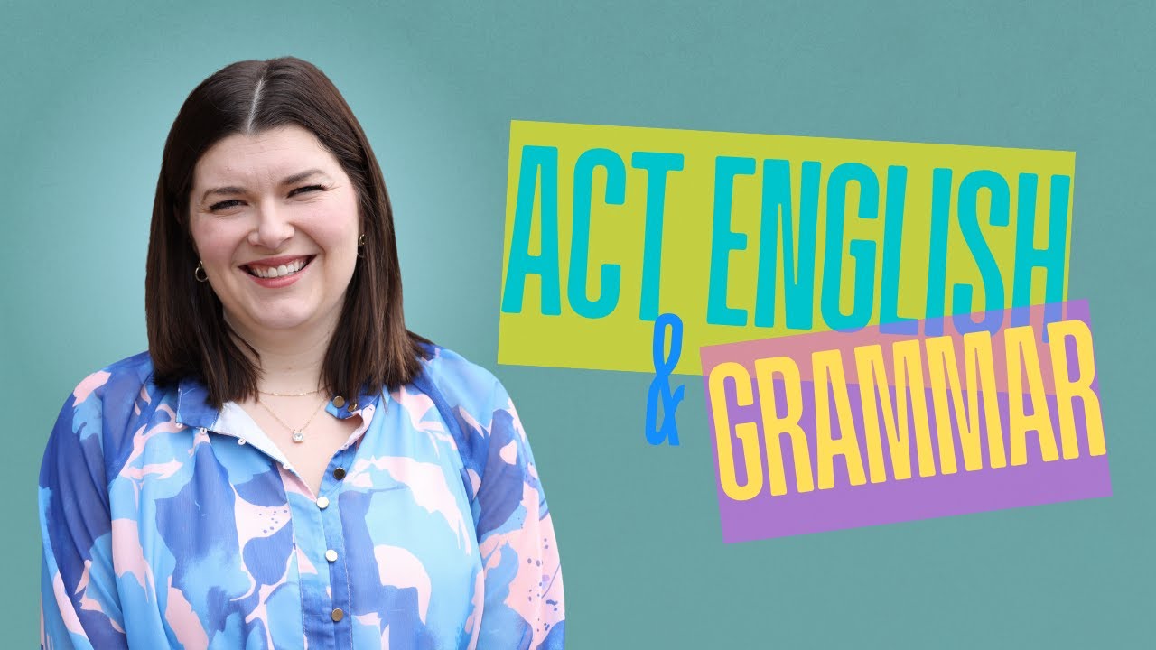 Intro to ACT English & Grammar