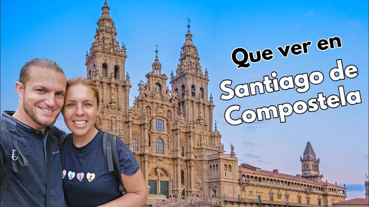 Que ver y hacer SANTIAGO DE COMPOSTELA en 2 días 2025 | Guía Santiago Compostela (Galicia - España)