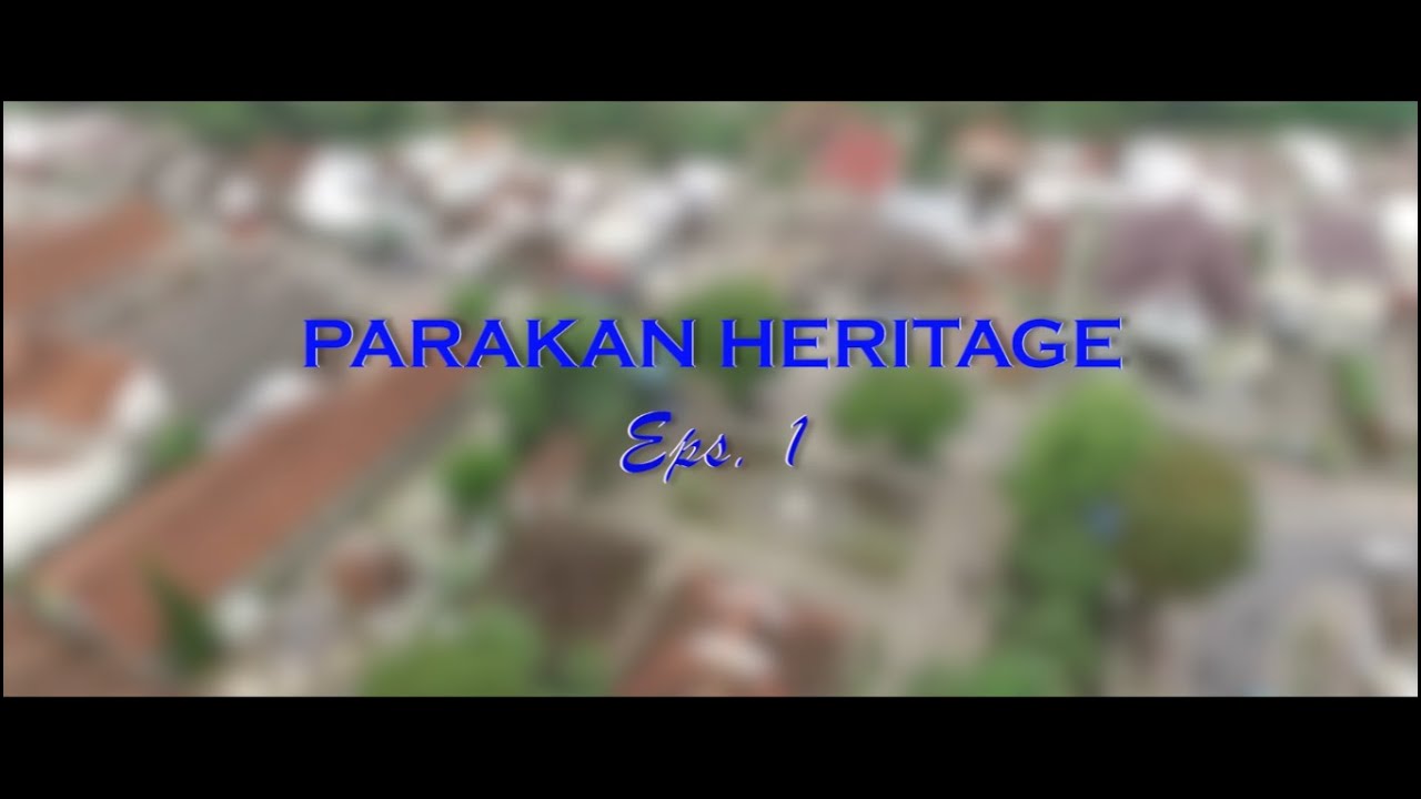 PARAKAN HERITAGE Eps.  1